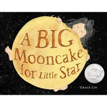 A Big Mooncake for Little Star (Caldecott Honor Award Winner)