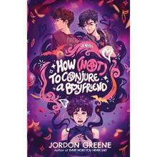 How (Not) to Conjure a Boyfriend