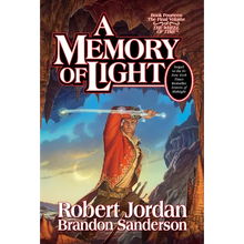 A Memory of Light: Book Fourteen of the Wheel of Time