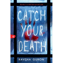 Catch Your Death