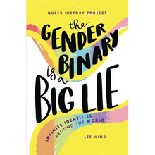 The Gender Binary Is a Big Lie: Infinite Identities Around the World